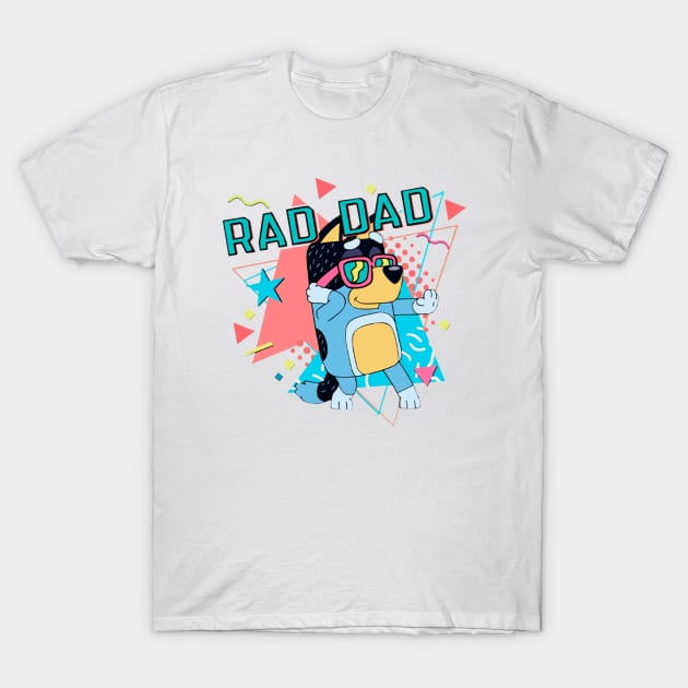 Rad dad T-Shirt by Quikerart